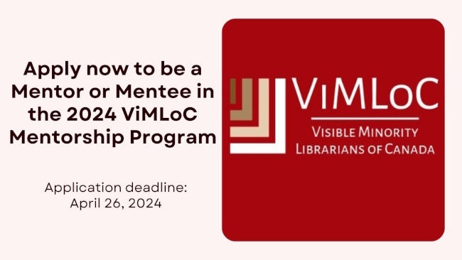 Call for Applications: 2024 Visible Minority Librarians of Canada (ViMLoC) Mentorship Program librarianship.ca/news/2024-viml…

The <a href="/ViMLoC_CA/">Visible Minority Librarians of Canada (ViMLoC)</a> Mentorship Program is now accepting applications for the 2024 session! This mentoring session will run from May 1st to June 30th, 2024.
