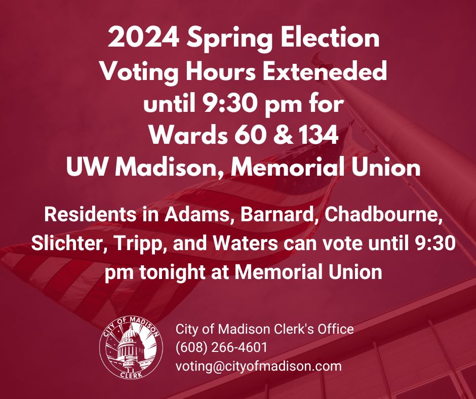 Voters in Madison Ward 60 and Ward 134 have until 9:30 p.m. to cast a ballot at the UW-Memorial Union polling location! cityofmadison.com/news/2024-04-0…