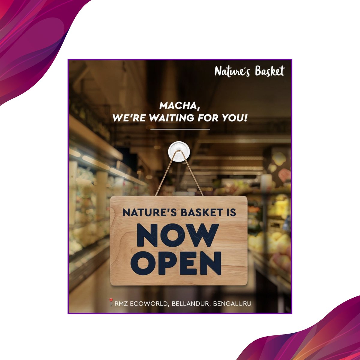 Taste The World at Nature’s Basket, now open at RMZ Eco World, Bellandur, Bengaluru! @NaturesBasket #RPSGExcellence #RPSGGroup #NaturesBasket #TasteTheWorld #NewStore #Bangalore #Bengaluru #Bellandur #Thingstodoinbangalore #BangaloreFoodies