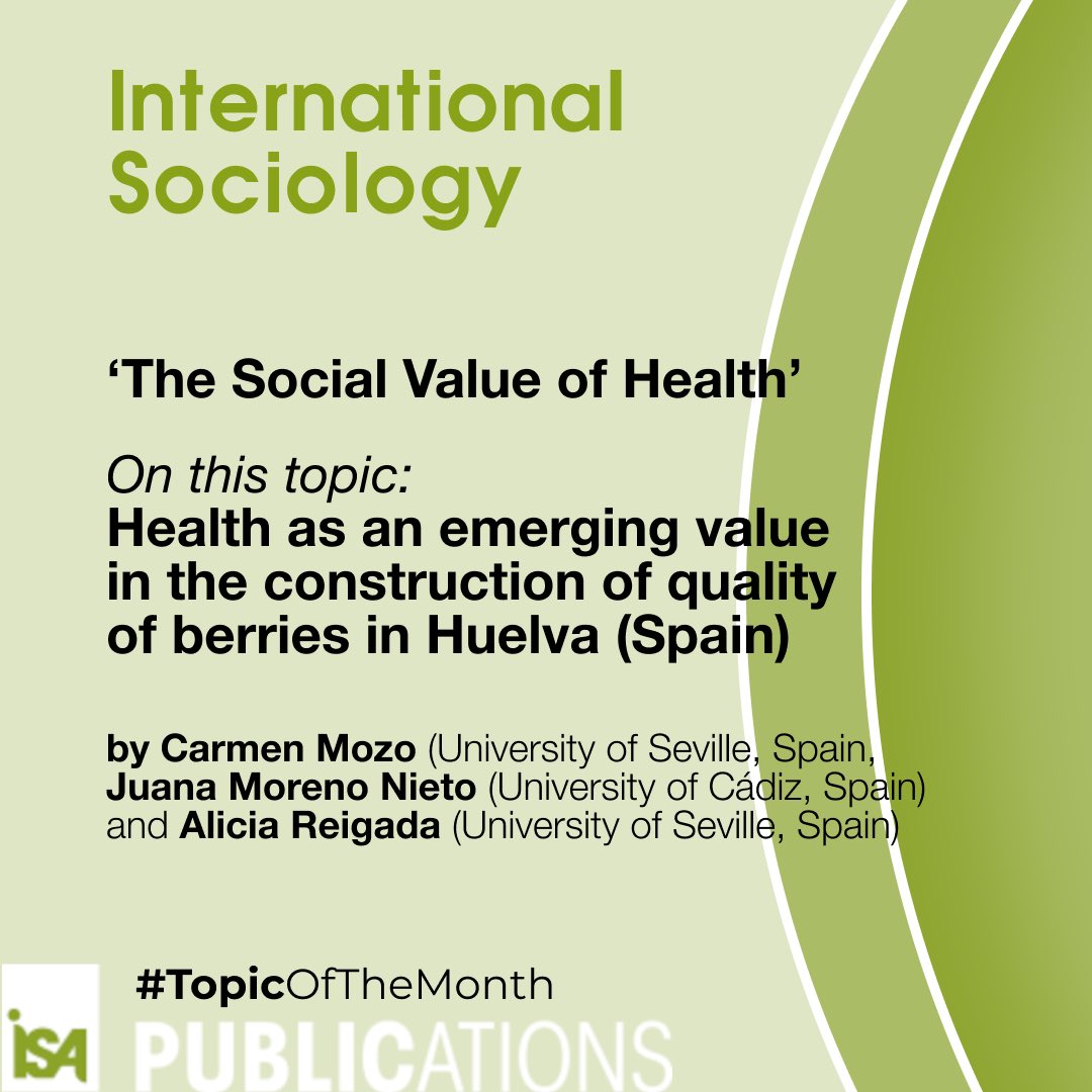 ‘The Social Value of Health’ 🍎 #TopicOfTheMonth for April. On this topic, enjoy #FreeAccess 🔓 to the article by Carmen Mozo @unisevilla, Juana Moreno Nieto @univcadiz, Alicia Reigada @unisevilla Health as an emerging value in the construction of quality of berries in Huelva🇪🇸