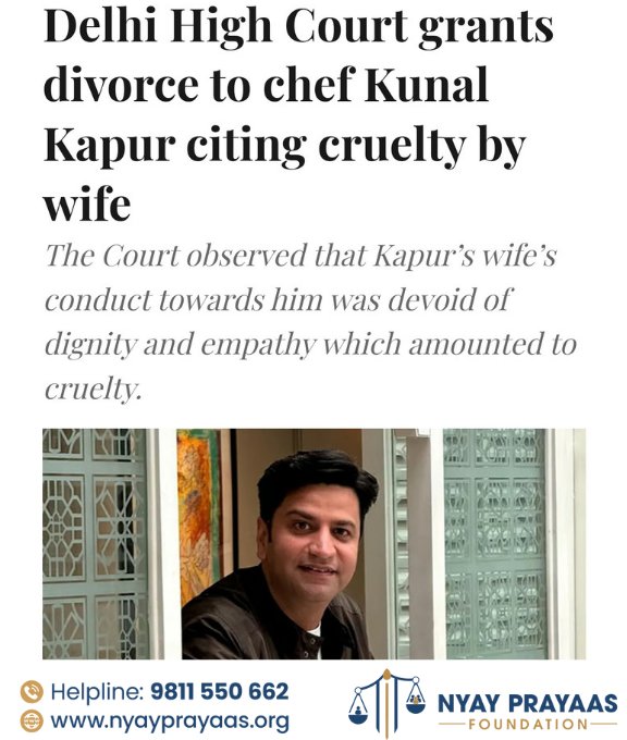 #DelhiHighCourt grants divorce to chef Kunal Kapur, citing cruelty by wife. The Court noted her conduct as devoid of dignity & empathy, a stark reminder of the importance of mutual respect in relationships. #Divorce #Relationships #Empathy #earthquake #NyayPrayaas4Men
