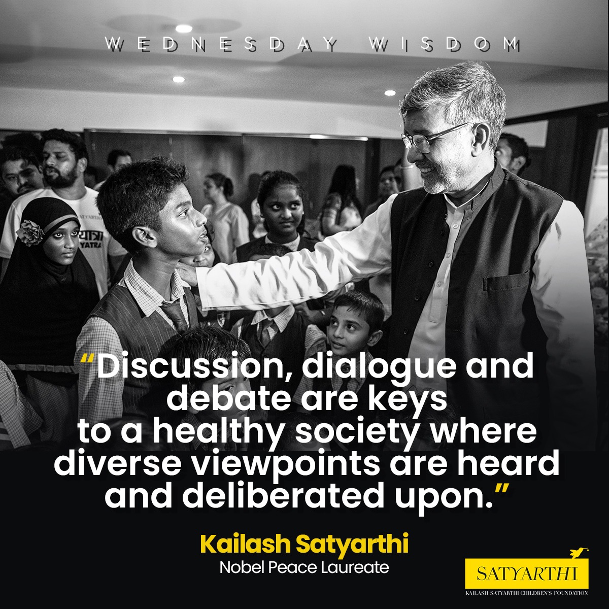 ✅💯
#KailashSatyarthi
#WednesdayWisdom
#kscf
#KailashSatyarthiChildrenFoundation