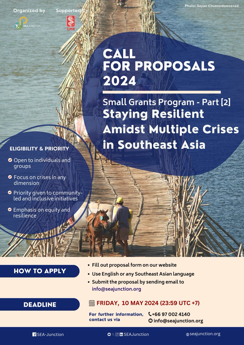Call for proposal: 2024 Small Grants Program Staying Resilient Amidst Multiple Crises in Southeast Asia For further information, visit here - bit.ly/3U18OYy Apply by: Friday, 10 May 2024 #SEAjunction #cfp #southeastasia #crises