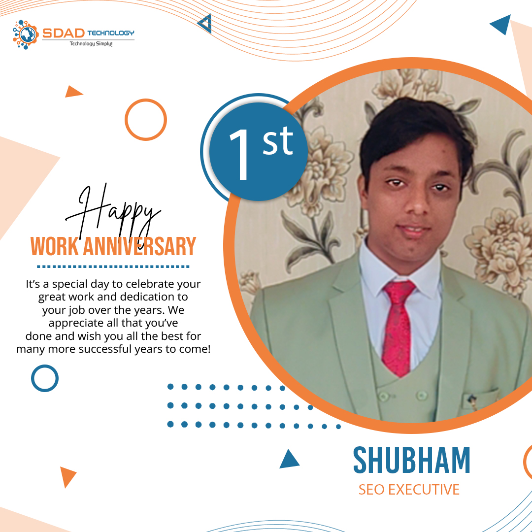Cheers to 1 year of #dedication, #Growth , and success with Shubham!  Grateful for your #Hardwork , passion, and the incredible journey we've shared together.

#sdadtechnology #workanniversary #HappyWorkAnniversary #Congratulations #employeeanniversary #workcelebration #worklife