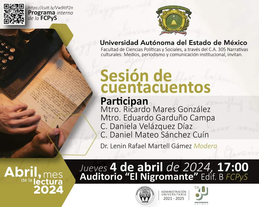 En Abril #MesdelaLectura, los invitamos a la Sesión de Cuentacuentos
📅 4 de abril de 2024
⏰ 17:00 horas
📌 Auditorio 'El Nigromante' Edificio B #FCPyS
#HagamosComunidad #SomosUAEMéx