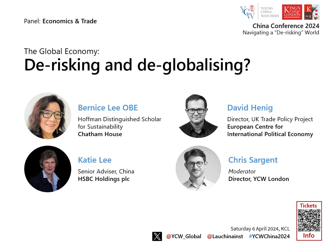 YCW CHINA CONFERENCE🌎The West is seeking to economically '#derisk' from #China. Does this spell the end of globalisation? Join our panel with @BerniceWLee, @DavidHenigUK & @CWDSargent this Saturday at KCL to find out. Sign up here: eventbrite.co.uk/e/the-7th-ycw-…