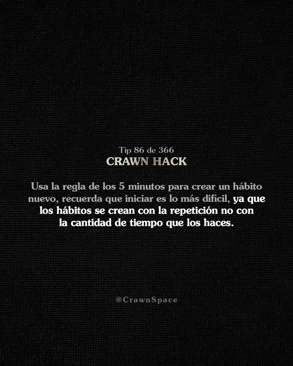 Te cuesta crear nuevos #hábitos. Usa la #regla de los 5 minutos para crear un hábito nuevo, recuerda que #iniciar es lo más difícil. 🏆
.
Ya que los hábitos se crean con la repetición no con la cantidad de tiempo que los haces.. 🔥  #Crawn
.
Crawn Hack 86/365

#Motivacion