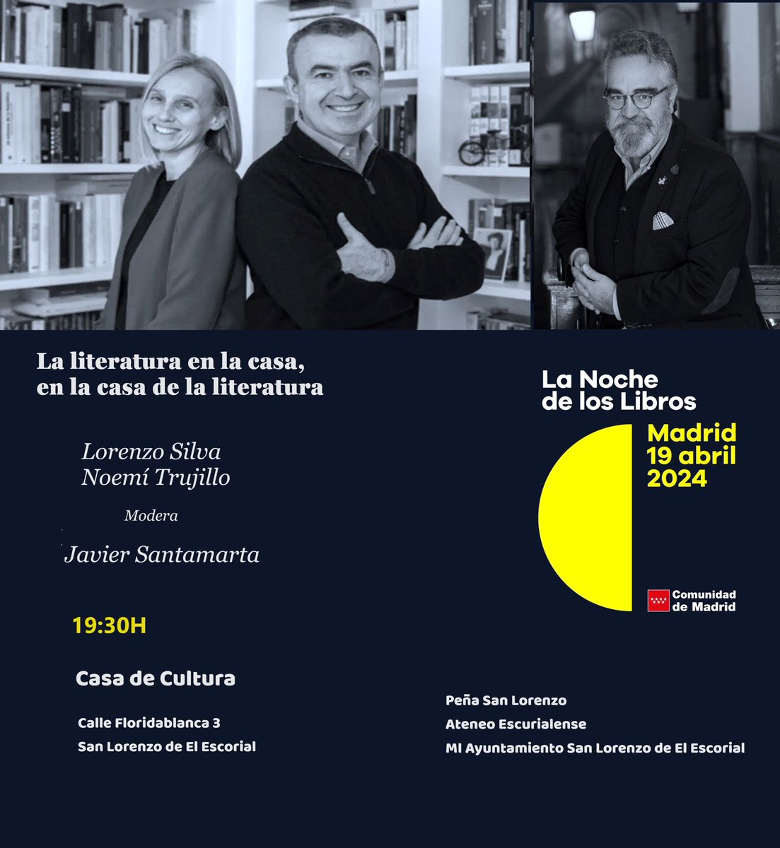 PSanLorenzoESCO's tweet photo. ¡Os esperamos en @lanochelibros en San Lorenzo de El Escorial!

Un mano a mano entre los escritores @NoemiTrujillo y @VilaSilva, que será presentado y moderado por @JaviSantamarta 

Un plan de viernes que no os debierais de perder en un entorno único.

Pase libre. Aforo limitado. https://t.co/NcW6qepfTf