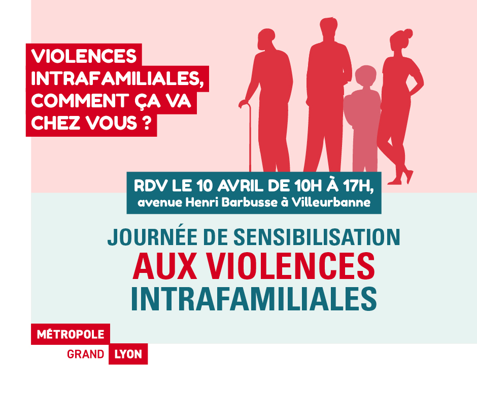 ✋ Insultes, coups, négligence, violences économique ou psychologique : comment reconnaître les violences intrafamiliales ? Vers qui se tourner lorsqu’on est victime ou témoin ? Mercredi 10 avril, une journée de sensibilisation est organisée dans l'espace public, à Villeurbanne.