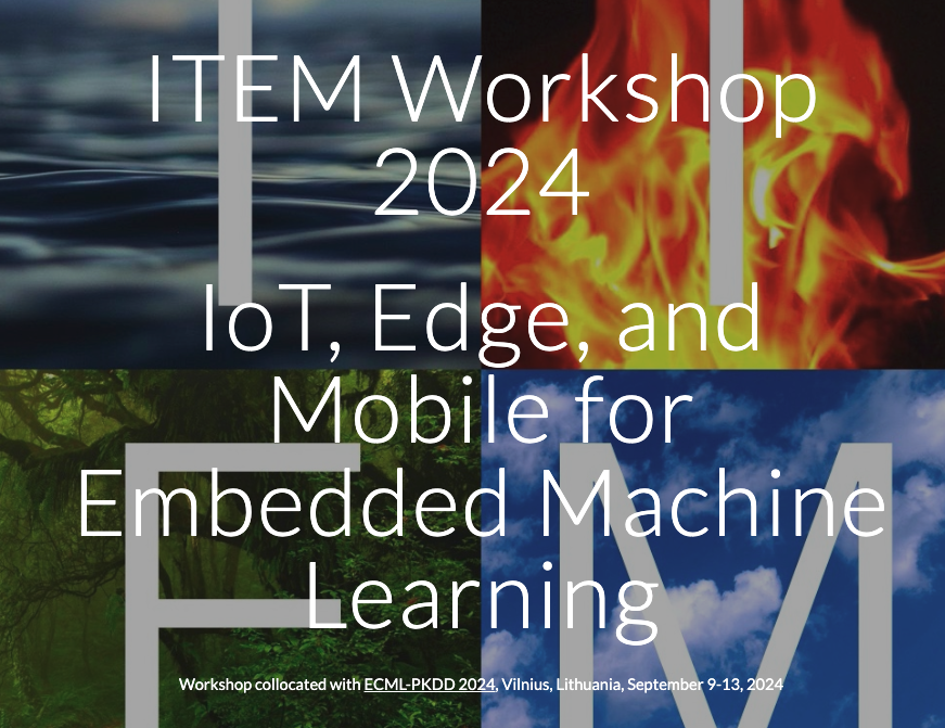 lithuania_ai's tweet photo. CfP: IoT, Edge, and Mobile for Embedded Machine Learning (ITEM) workshop event co-located with the @ECMLPKDD 2024. Learn more about ML for IoT, Edge and mobile! https://t.co/Qr9DpODP0Y