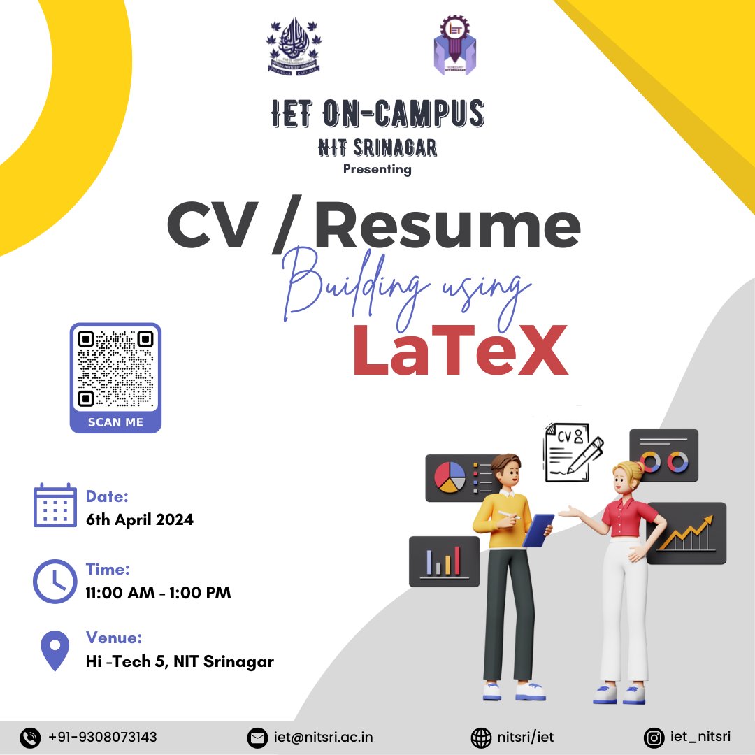 The Institution of Engineering and Technology (IET) On-Campus at NIT Srinagar presents one day workshop on CV / #Resume building using LaTeX. Date: April 6, 2024 Time: 11:00 a.m. to 1:00 p.m. Venue: Hi-Tech 5, NIT Srinagar. Registration Link: forms.gle/sFh8YevowZj4r7… #workshops
