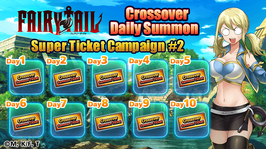 Get more chances to Summon FAIRY TAIL Crossover units! 🎟️ Another batch of Crossover Summon Tickets await you just for logging in! Promo period: until 5/10, 4:59 PDT