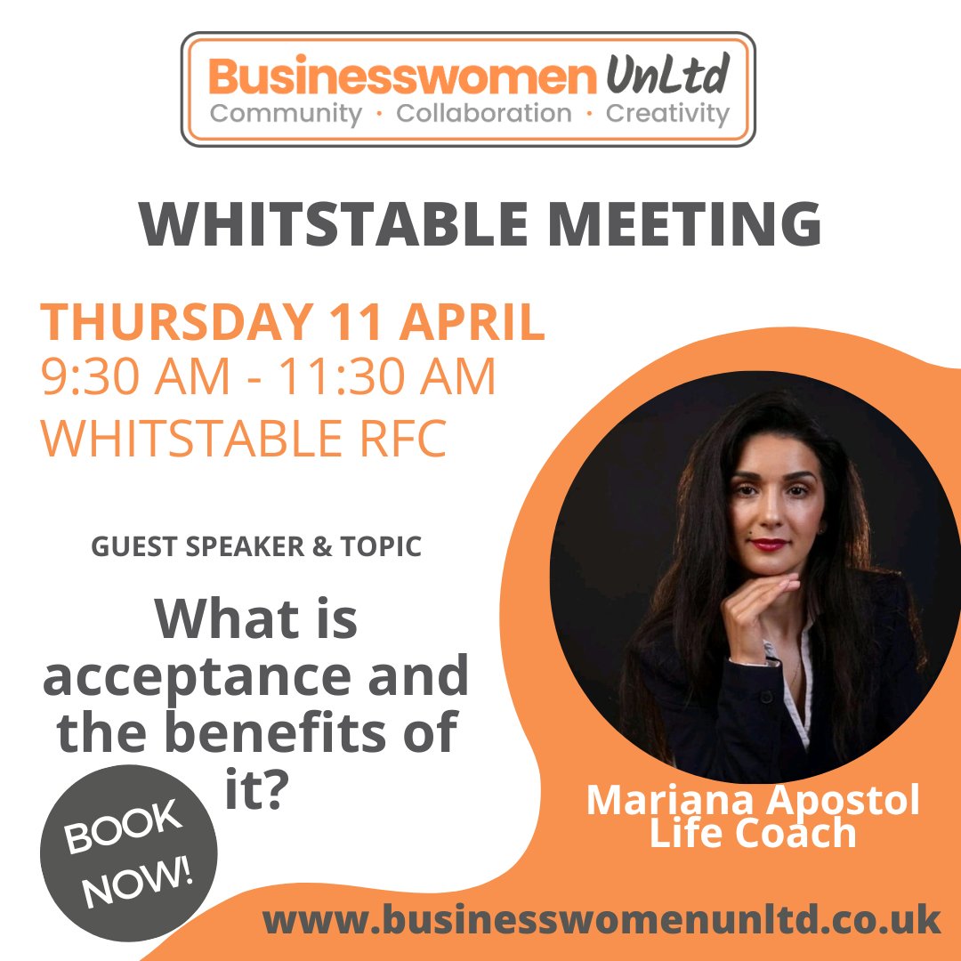 What is acceptance and the benefits of it? Come along to our Whitstable networking meeting and find out from Life Coach, Mariana Apostol. To book businesswomenunltd.co.uk/events/whitsta… #businesswomenunltd