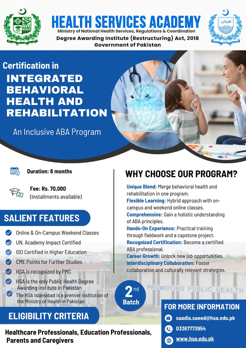 2nd Batch of ABA Certification! Admission is Open for 2024. Apply now for Integrated Behavioral Health & Rehabilitation Certification. Eligible for healthcare, education professionals & caregivers. Registration open! Secure your spot. Contact:03367773954 saadia.saeed@hsa.edu.pk.