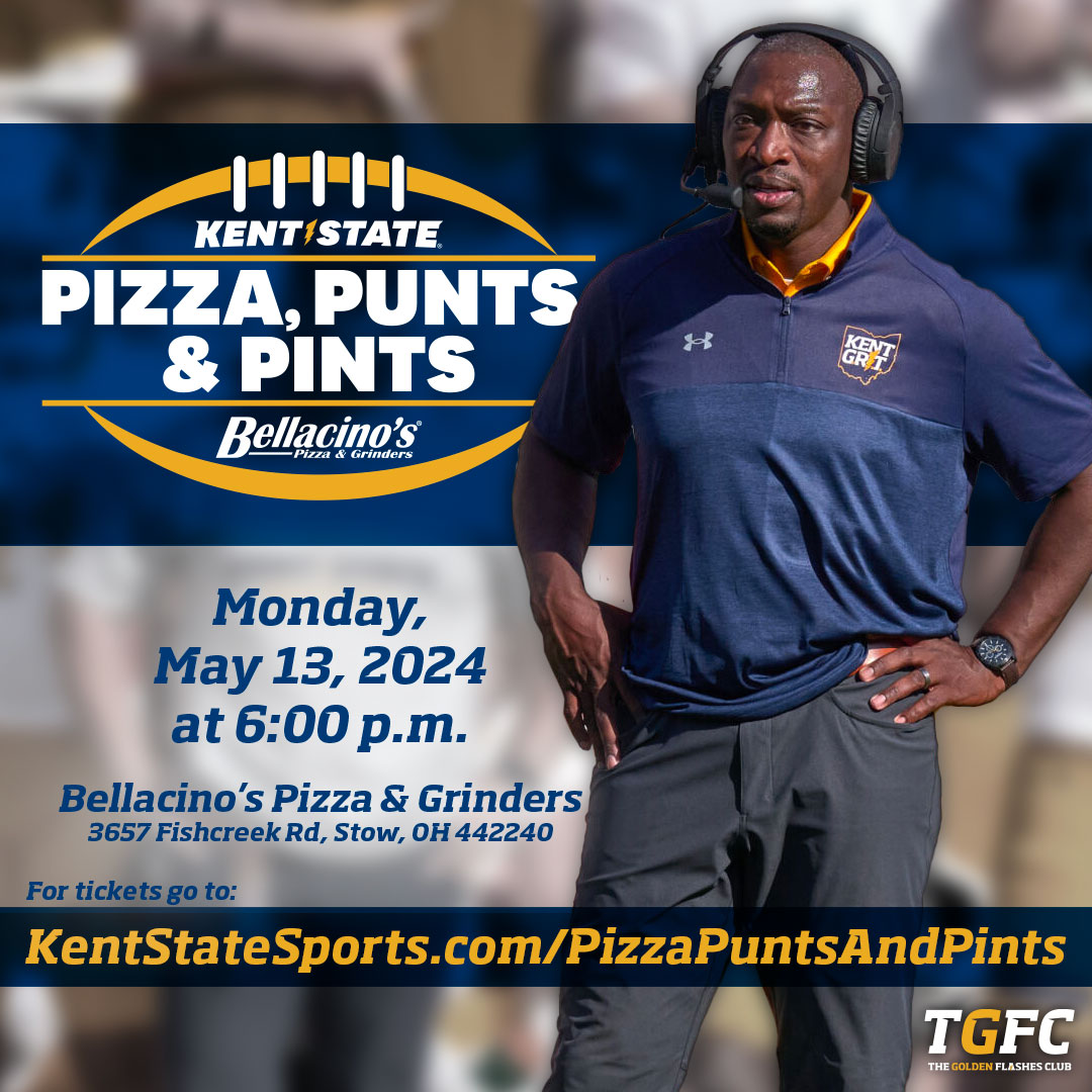 Hear the latest @KentStFootball news from Head Coach Kenni Burns at Pizza, Punts & Pints presented by Bellacino’s on May 13th at 6pm! Pizza and soft drinks will be included with your ticket and a cash bar will be available. Go to KentStateSports.com/PizzaPuntsAndP… for tickets!
