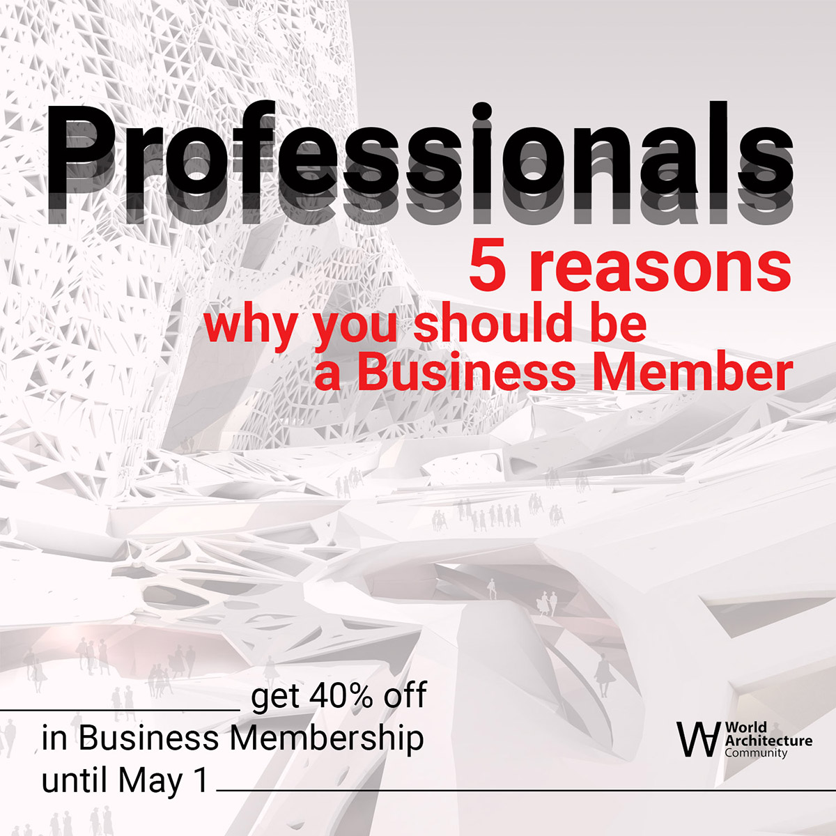 5 reasons why you should be a Business Member on WAC: worldarchitecture.org/architecture-n…