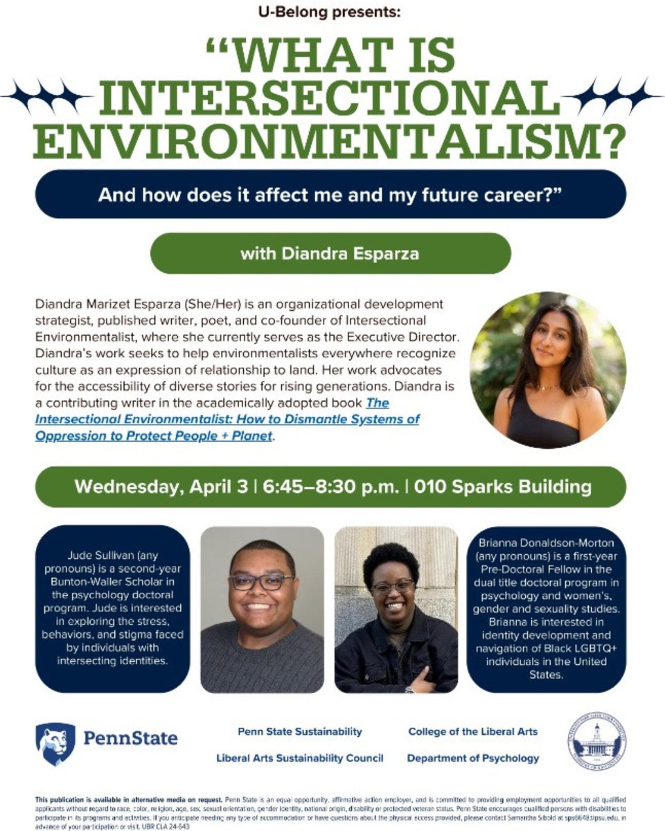 Tonight (6:45-8:30pm EDT) in 10 Sparks, U-Belong will host a Leader in Intersectional Environmentalism, Diandra Esparza. Two Penn State Psychology graduate students, Jude Sullivan and Brianna Donaldson-Morton, will co-host the evening.See also psu.edu/news/sustainab…