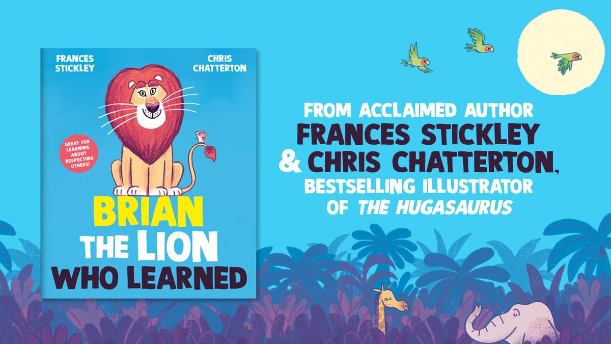 One week to go until BRIAN THE LION WHO LEARNED by Frances Stickley and @ChrisChatterton is out. Pre-order your copy now: bit.ly/4aEjP7P