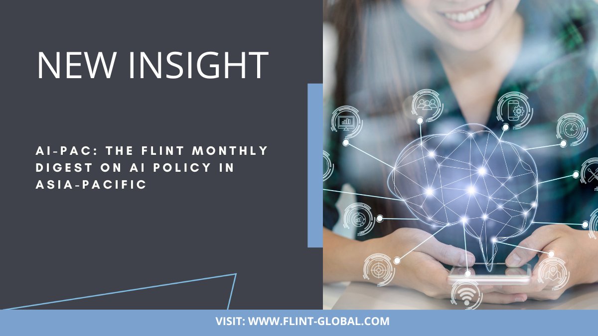 In the latest blog of the new AI-PAC series, Ewan Lusty and @DJSkelton review major developments in Asia-Pacific AI policy. This edition looks at the latest in South Korea, China and India. Read here ➡️ flint-global.com/blog/ai-pac-th…
