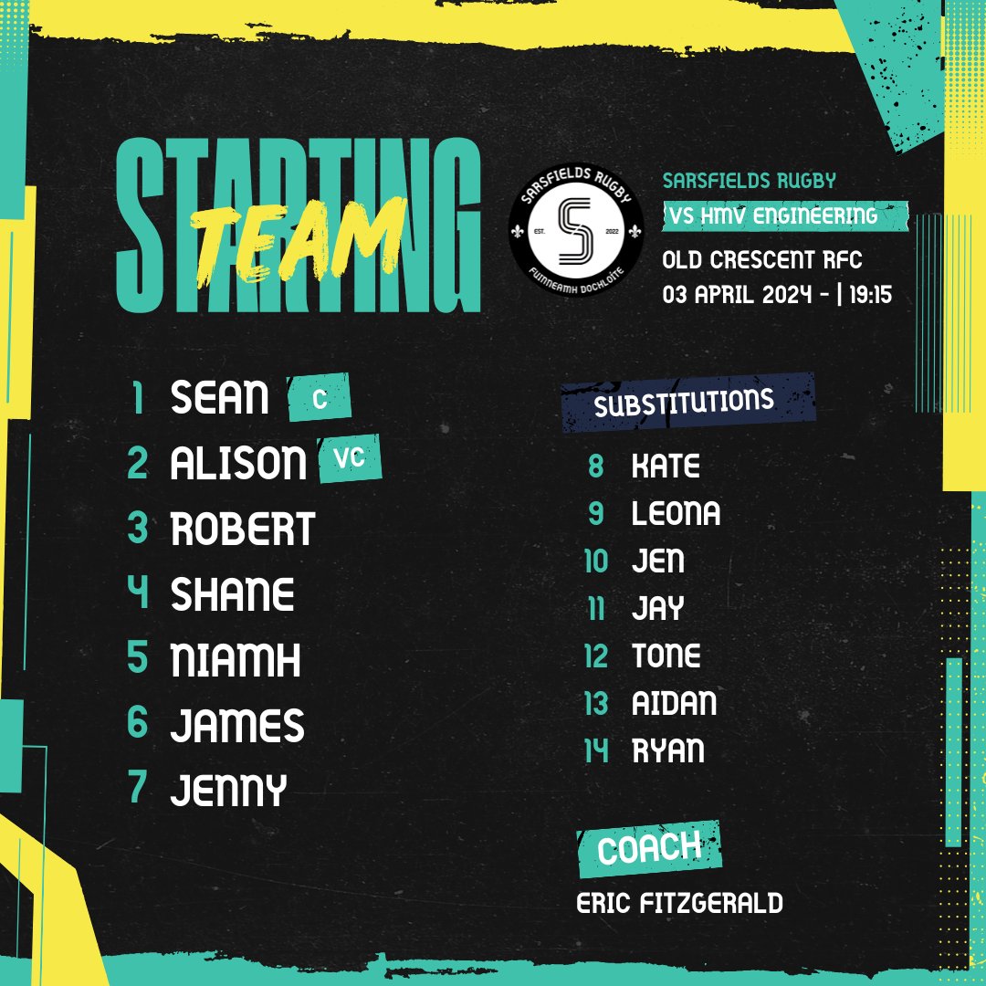 🚨 TEAM ANNOUNCEMENT 🚨 Our starting team to play against HMV Engineering in their week's ITRA Spring League at Old Crescent RFC 📍Old Crescent RFC ⏰️ 7.15 pm 📅 Wednesday, 3rd April All supporters are welcome !! #IndomitableEnergy #SarsfieldsRugby #tagrugby