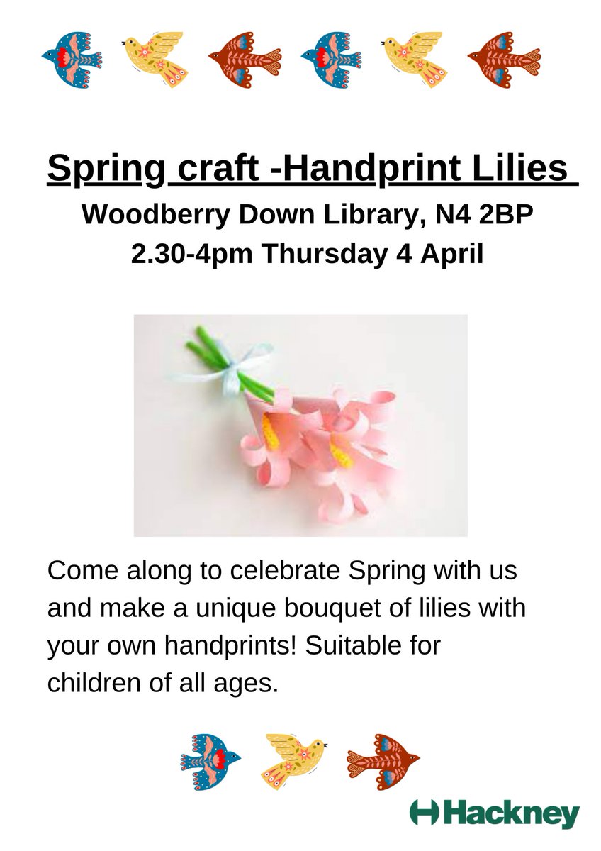 Looking for some spring craft time? Come to #WoodberryDown Library in the centre 💐2.30-4pm Thurs 4 April! Celebrate #Spring with us & make a unique bouquet of lilies with your own handprints! Suitable for children of all ages🌿 @HackneyCouncil @Hackneylibs