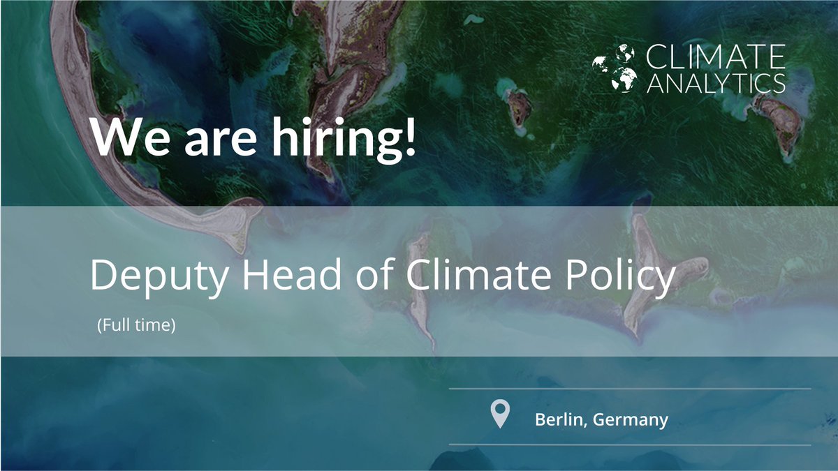 📢 We're #hiring a new Deputy Head of Climate Policy! We are looking for: ✅ Knowledge of climate change and energy policy at international and national levels ✅ energy system modelling ✅ project management ✅ 8y experience Got all these? Apply here: climate.jobs.personio.com/job/1468282?la…