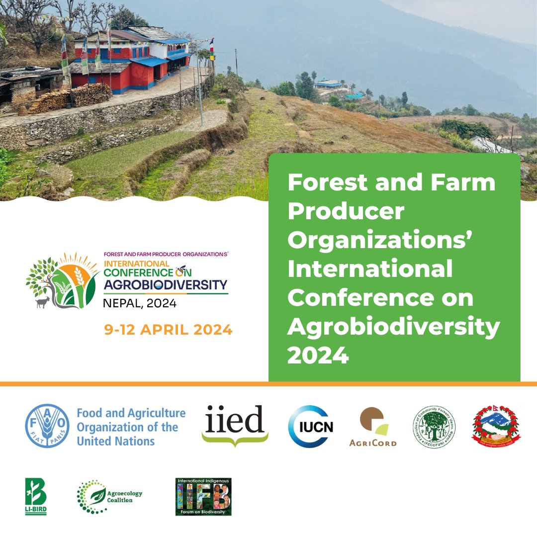 Join the #ForestFarmFacility online for the Forest and Farm Producer Organizations' International Conference on Agrobiodiversity 2024! 🗓️ 9-12 April 2024 Register now 👉 ow.ly/4GMV50R4v1G @IIED @IUCN @FFP_AgriCord @FAOinNepal @FAOAsiaPacific @libirdnepal @AgroecologyGoal