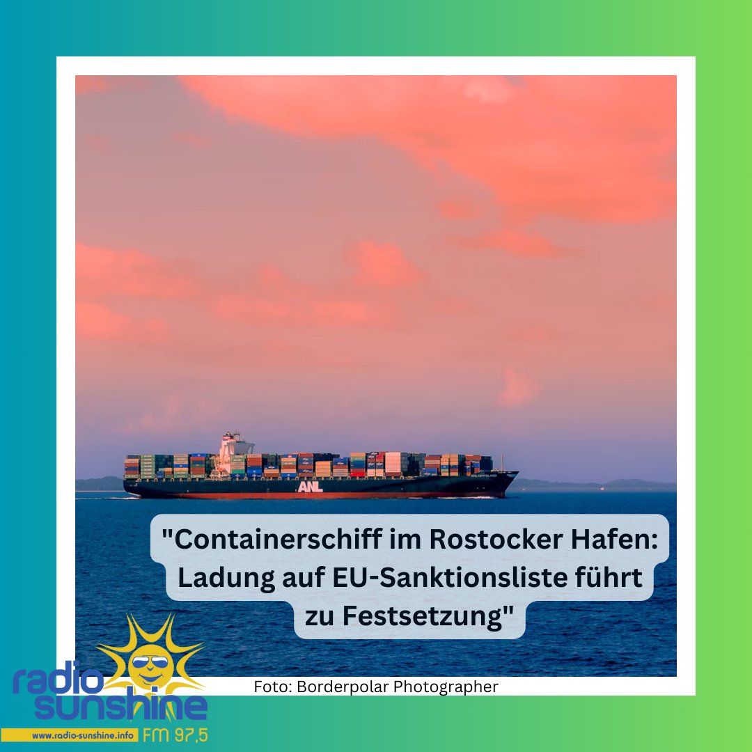 radiosunshineBE's tweet image. #RostockerHafen #Containerschiff #EU #Sanktionen #Festsetzung #Ladung #Marshallinseln #Holz #Russland #Ukraine #Zoll #Ermittlungen #Festhalteverfügung #Propellerschaden #Handel #Russland-Sanktionen #Wirtschaft