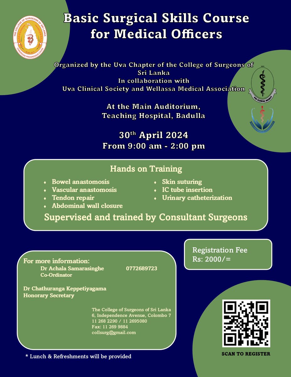 Basic Surgical Skills Course for Medical Officers - 30th April 2024 For registration: payment.surgeons.lk