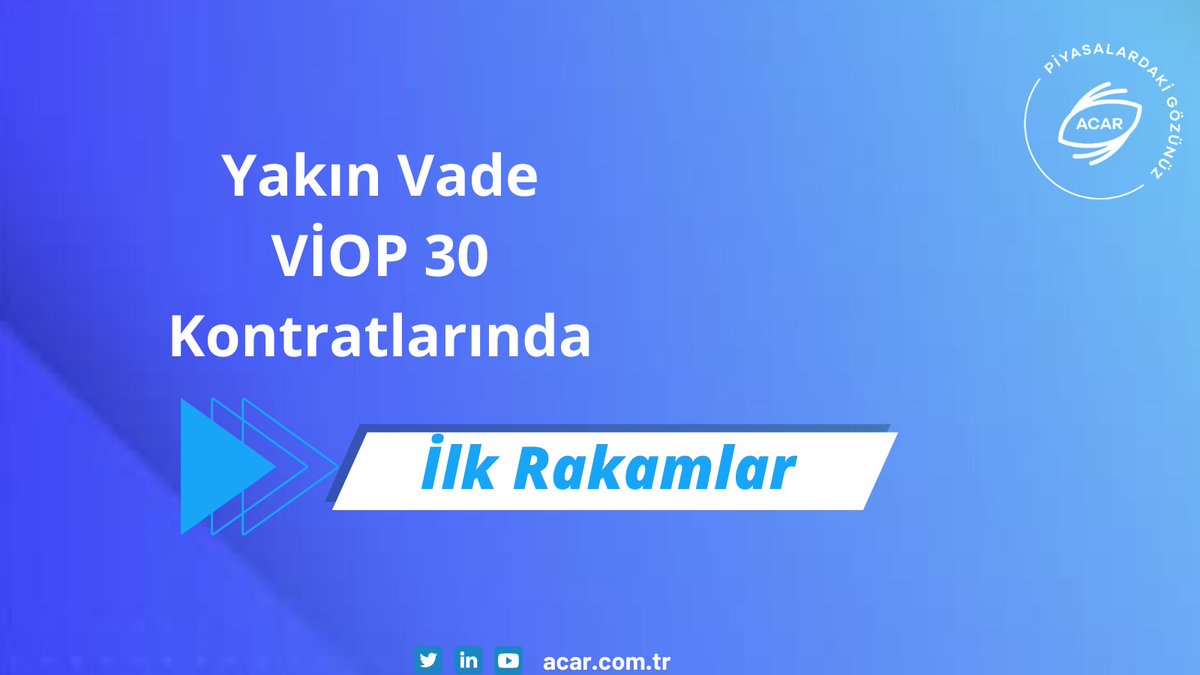 Yakın Vade VİOP30 Kontratlarında İlk Rakamlar: %0.07 #acarmenkul #piyasalardakigözünüz #aracıkurum #viop #viop30 #yakınvade #BORSA #BorsaIstanbul #bist #BorsaIstanbul