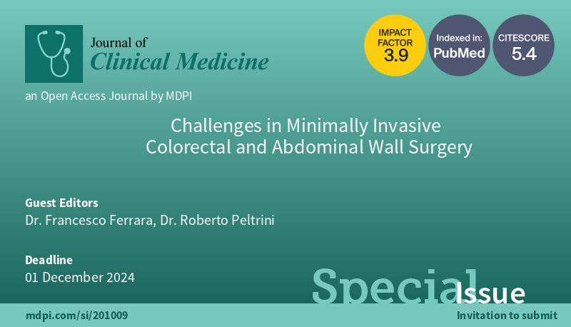 Welcome to contribute to Special Issue "Challenges in Minimally Invasive Colorectal and Abdominal Wall Surgery" in <a href="/JCM_MDPI/">JCM MDPI</a>  edited by Dr. Francesco Ferrara <a href="/franferrara/">Francesco Ferrara</a>  and Dr. Roberto Peltrini.😝
mdpi.com/journal/jcm/sp…
#colorectal #abdominalwall
<a href="/unipa_it/">UniPa</a>  <a href="/UninaIT/">Unina Federico II</a>