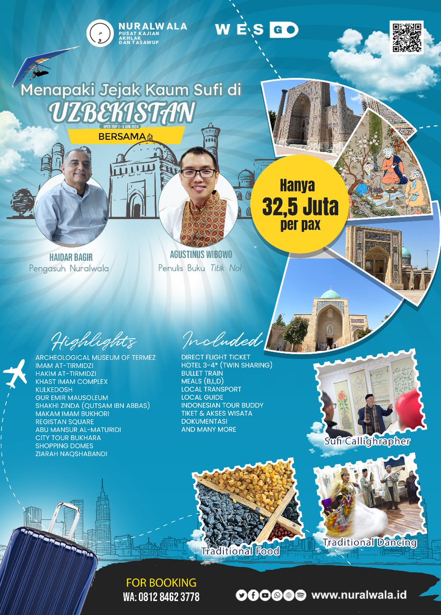 MENAPAKI JEJAK PARA SUFI DI UZBEKISTAN TRIP 01-08 JUNI 2024 Perjalanan kali ini akan dibimbing oleh Bpk @Haidar_Bagir & Mas @avgustinjourney. Di bawah pemanduan mereka, insya Allah perjalanan ini tdk menyisakan selain makna yg mendalam. Limited Seat Cp: 0812 8462 3778