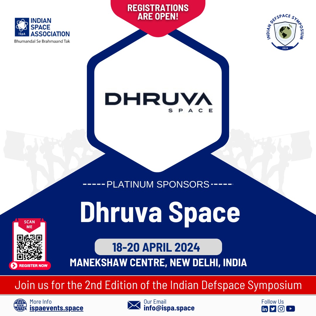 ISpA Welcomes @DhruvaSpace as a Platinum Sponsor for the Indian DefSpace Symposium 2024. The 2nd Edition of the Indian DefSpace Symposium will be from 18-20 April 2024 at Manekshaw Centre, New Delhi. Registrations Now, Scan QR or visit lnkd.in/gwZB3iAA for registration.