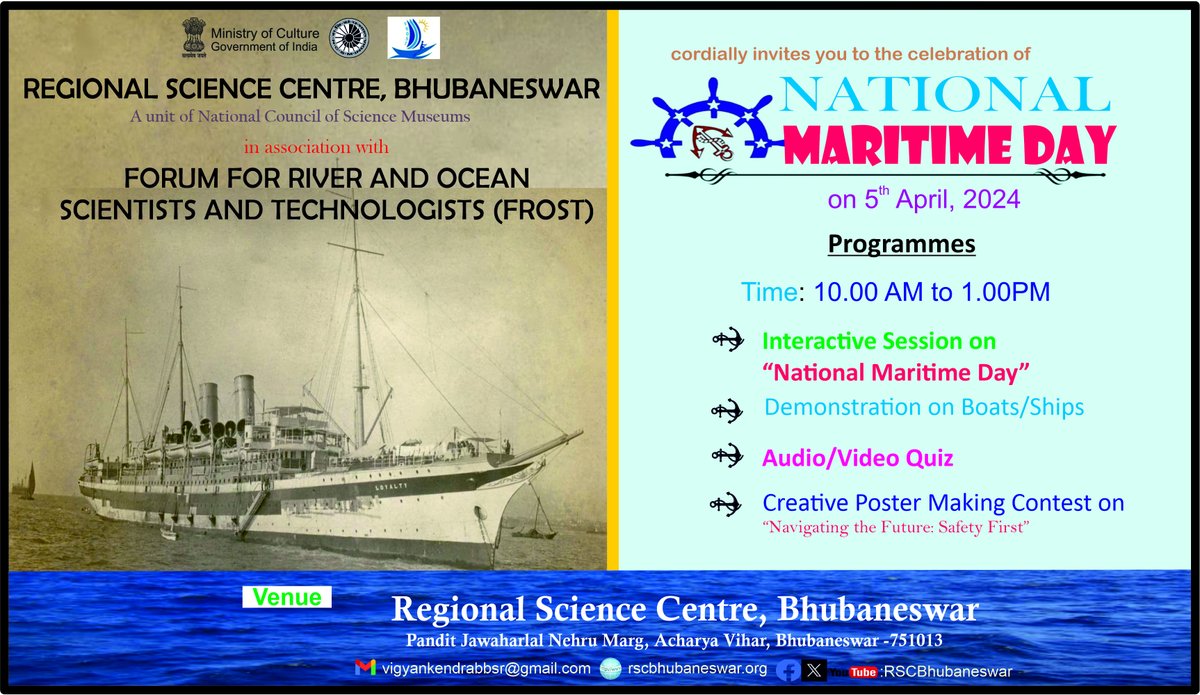 #NationalMaritimeDay being celebrated at @RSCBhubaneswar a unit of @ncsmgoi @MinOfCultureGoI in association with @FROST on 5th April, 2024.