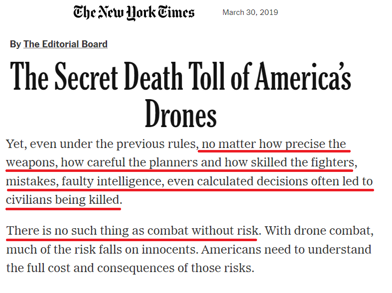 In 2019, NY Times editorial board wrote about Obama era rules regarding drones in Iraq & Afghanistan which killed 300+ civilians. The board understood that no matter how 'careful' the military acts, civilians are killed. See below.