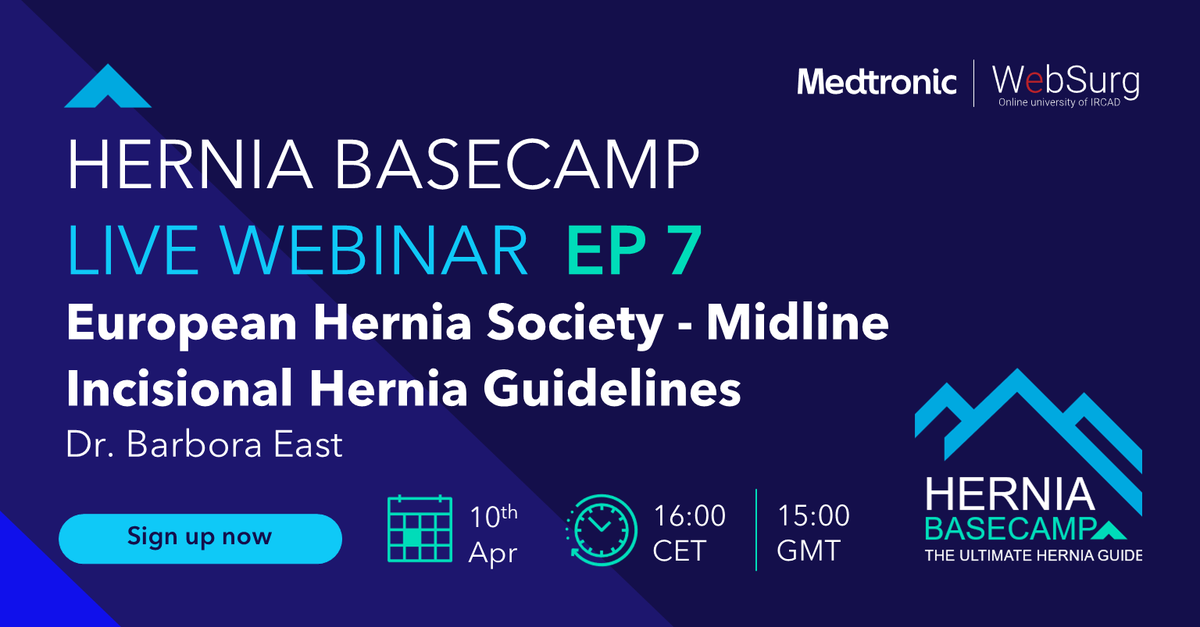 💻 Episode 7: European #Hernia Society - Midline Incisional Hernia Guidelines 📆 April, 10 4:00 PM (CET) 🔗 bit.ly/hernia-basecam… Register now for this #FREE #webinar on hernia #surgery! @‌Medtronic @websurg #webinar #websurg #ircad #minimallyinvasivesurgery