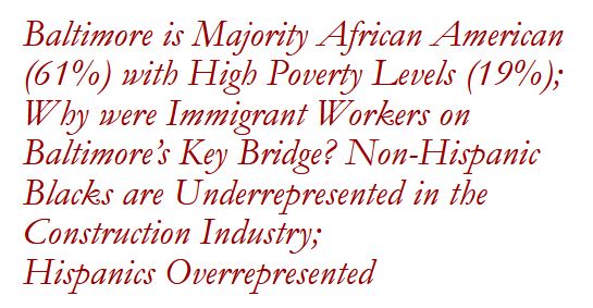 #BaltimoreBridge:
#Baltimore 61% #AfricanAmerican - why were #migrants #ConstructionWorker hired to work on bridge instead @WhiteHouse?

miningawareness.wordpress.com/2024/03/28/bal…