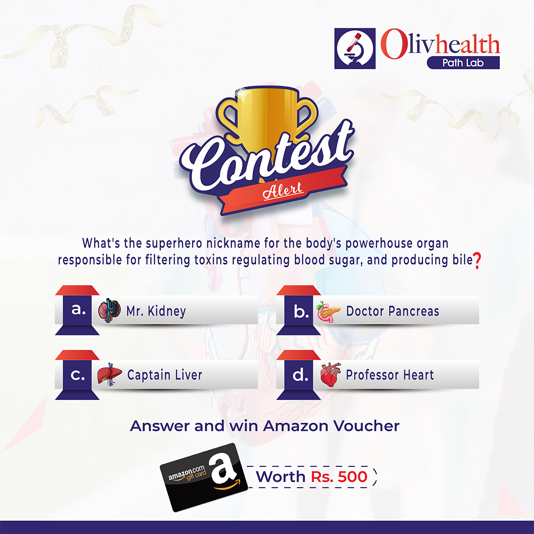 Choose the right answer. Comment your answer and stand a chance to win an Amazon voucher worth Rs 500. Steps: 1. Follow us on Insta, FB, YT & Twitter. 2. Tag 5 friends Entries valid till 7th April, 2024, 7 PM. #olivhealthpathlab #Contestalert #GiveawayAlert #healthcare