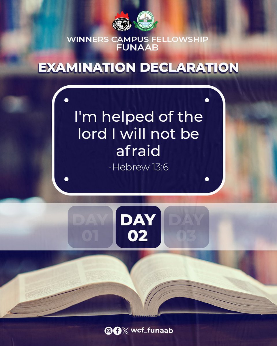 wcf_funaab's tweet photo. EXAMINATION DECLARATION
According to Hebrew 13:6
I'm helped of the Lord, I will not be afraid
Amen π
#examday2
#examinationdeclaration
#wcffunaab https://t.co/VKBrCdLXks