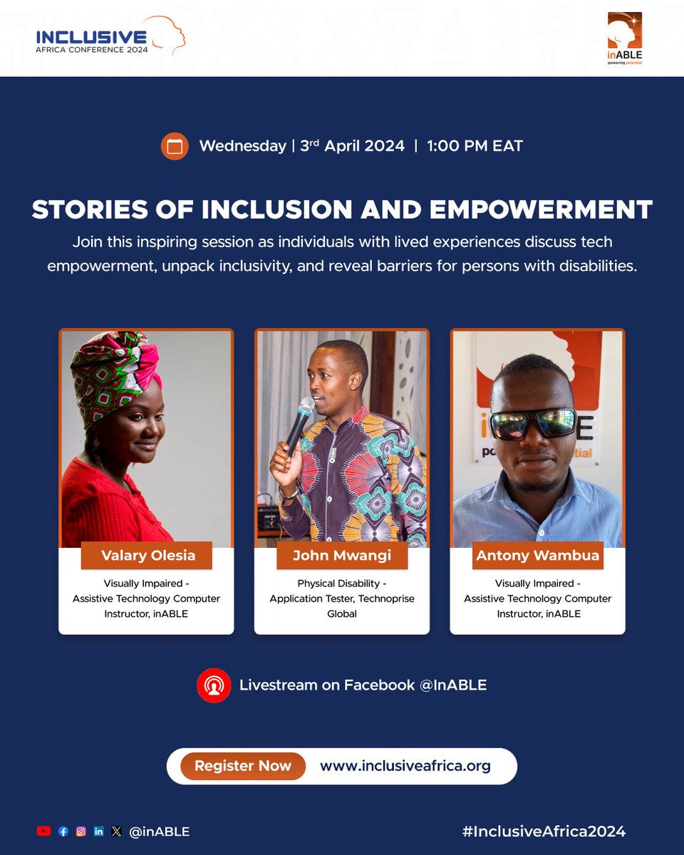 A poster with a dark blue background. It has text written Wednesday 3rd April 2024, 1 pm EAT. Stories of Inclusion and Empowerment. Join this inspiring session as individuals with lived experience discuss tech empowerment,