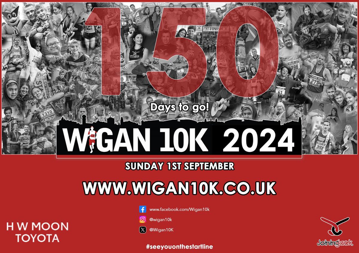 150 DAYS TO GO ... just saying @HWMoonToyota Wigan 10K for @alljoinjack wigan10k.co.uk @Bithells @wigan_travel @hottubhirewigan @Top_Grades_Ed @UncleJoesSweets @EnduranceCoach @wiganphysio @WiganCouncil @BewellW @visitwigan #W10k2024 #seeyouonthestartline #TeamJJ 📷📷