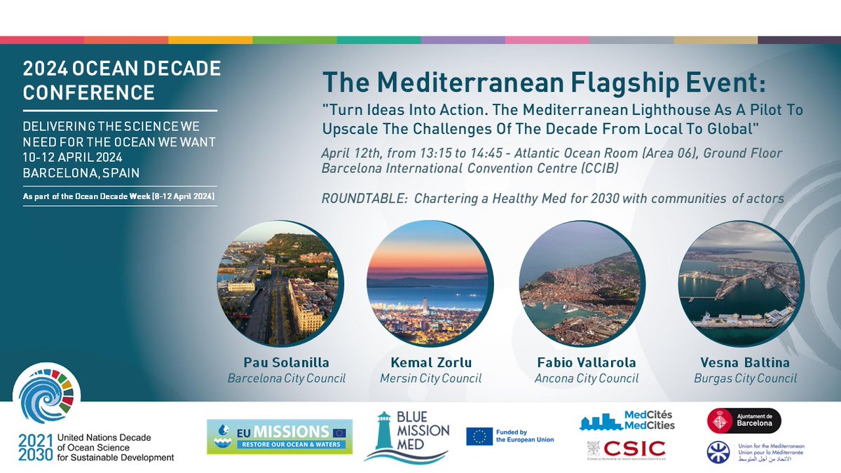 📢 #InFewDays! 🌊 The Mediterranean Flagship Event within the framework of the 2024 Ocean Decade Conference 📅April 12th, Barcellona 🎙With high-levels speakers and Cities from the Mission Charter! Info 👉bit.ly/43xe5uh @OurMissionOcean #MissionOcean #OceanDecade