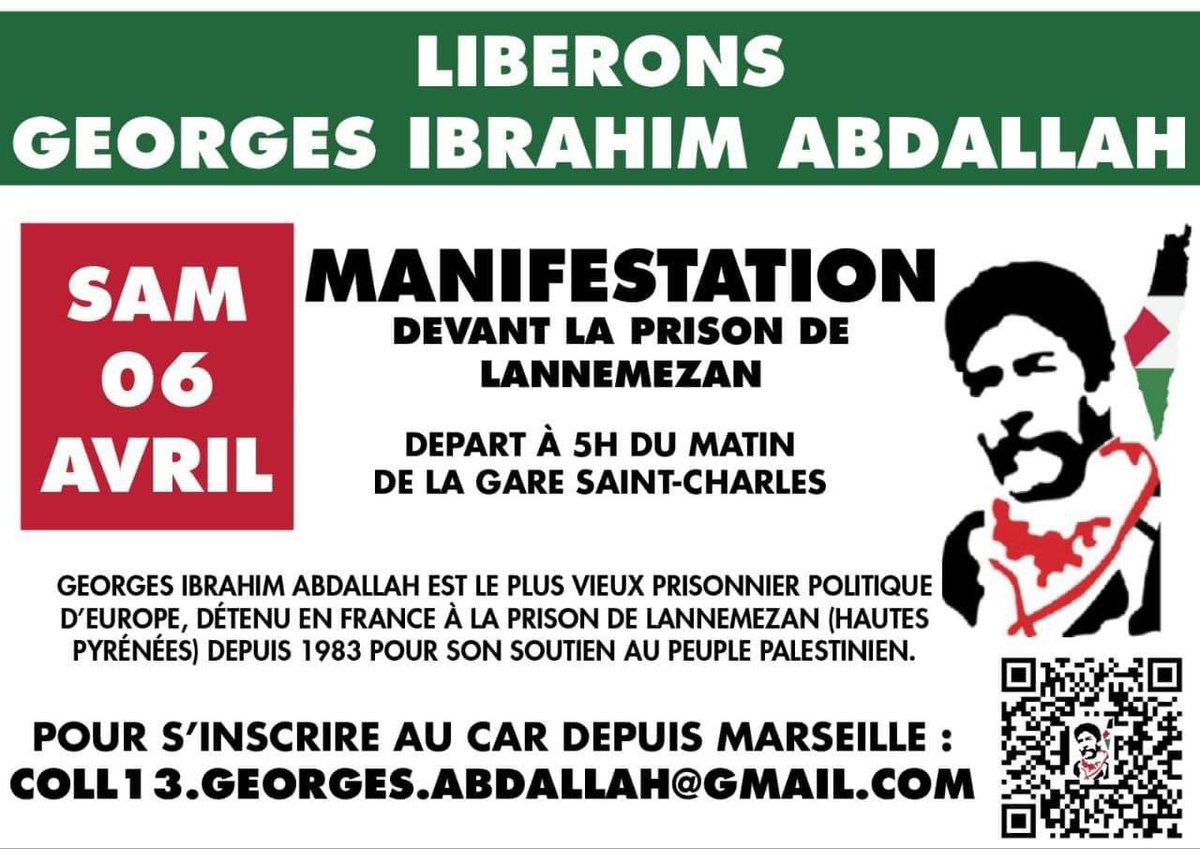 🔴LIBÉRONS G. ABDALLAH🔴

Une manifestation est organisée samedi 6 avril devant la prison de Lannemezan en soutien à Abdallah, le plus vieux prisonnier politique d’Europe

Pour les marseillais, n’hésitez pas à vous inscrire via le QR code
