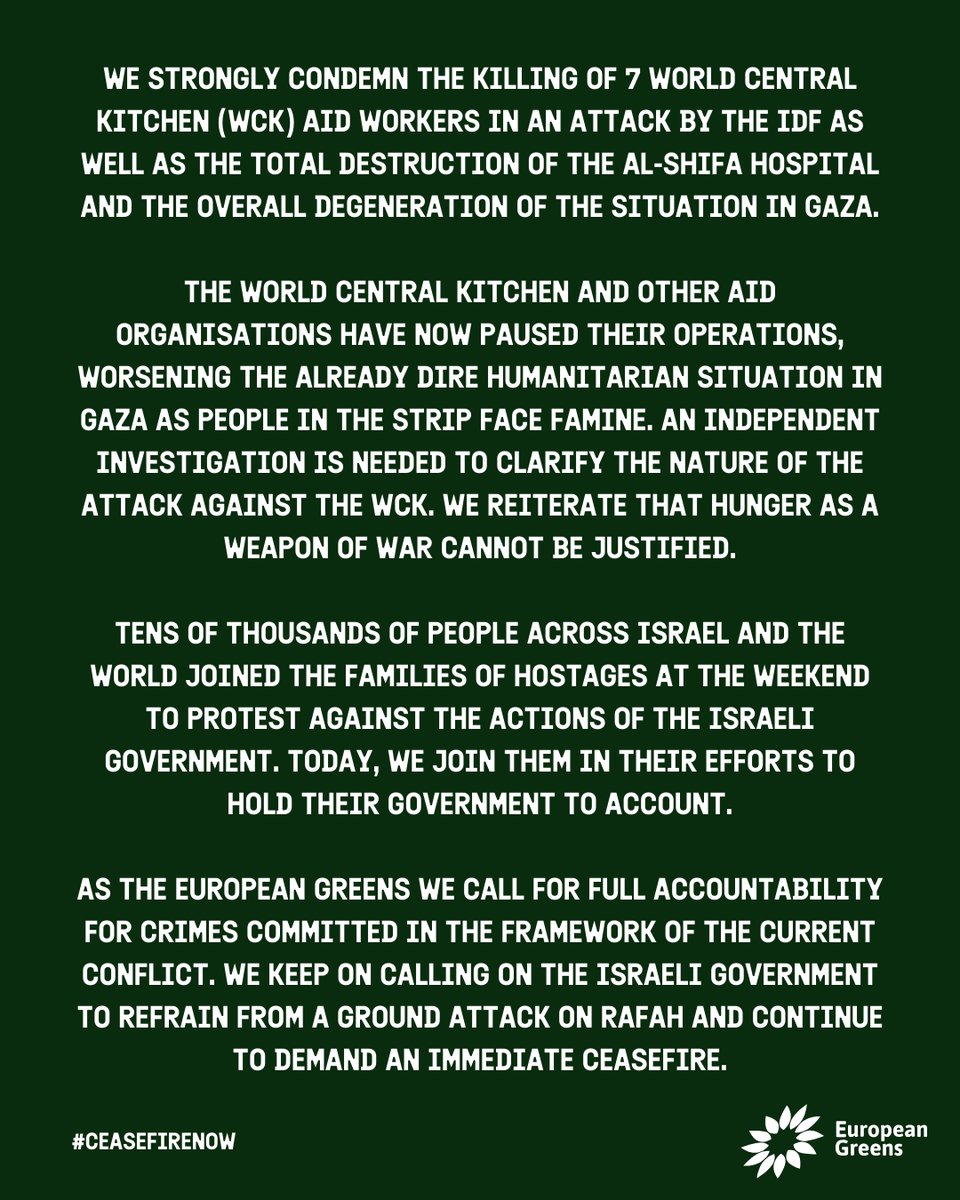 We strongly condemn the killing of 7 #WorldCentralKitchen (WCK) aid workers in an attack by the IDF as well as the total destruction of the al-Shifa hospital and the overall degeneration of the situation in #Gaza. #CeaseFireNow