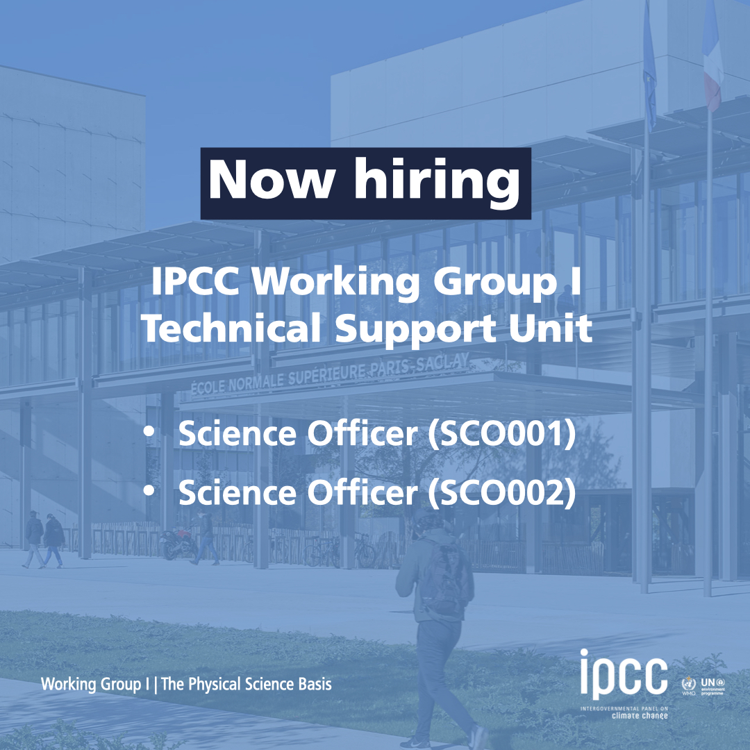 #NowHiring The Technical Support Unit of #IPCC’s Working Group I, which assesses the physical science of climate change, is looking to hire two Science Officers to provide scientific support for its rigorous reports. 👉 bit.ly/IPCCVcy Closes 👉 22 April 2024