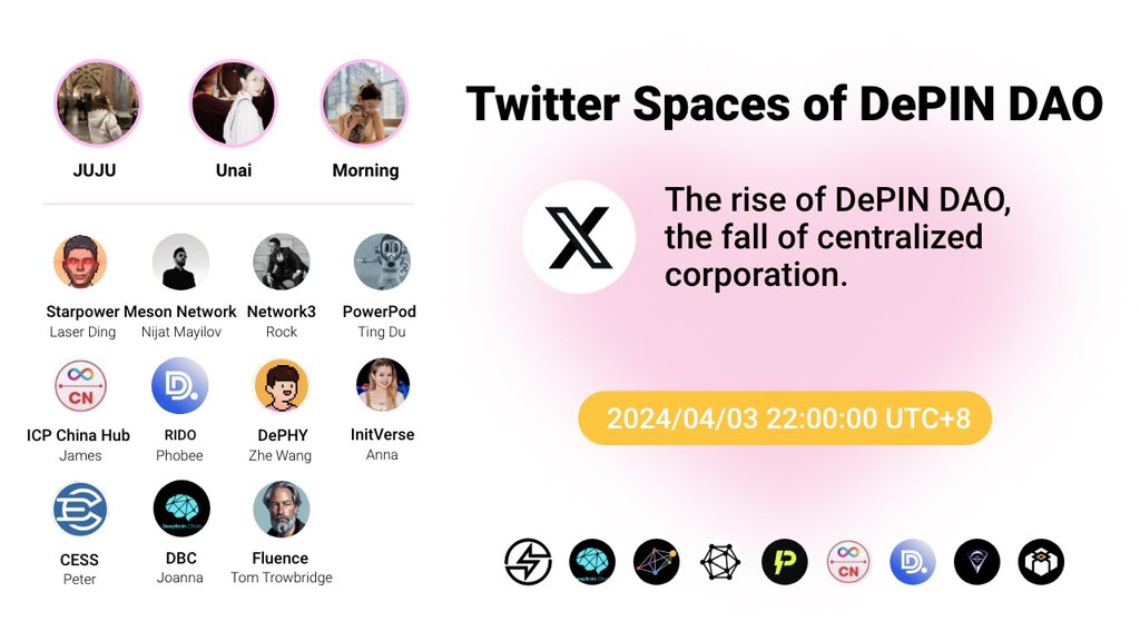 AMA: The rise of DePIN DAO, the fall of centralized corporation.✨ 👀Host: @Juliezhanggg @erliangerliang @CQingchen 🕶️Guest: @starpowerworld @NetworkMeson @network3_ai @PowerPod_People @icphub_CN @rido_crypto @InitVerse @dephynetwork @CESS_Storage @fluence_project…