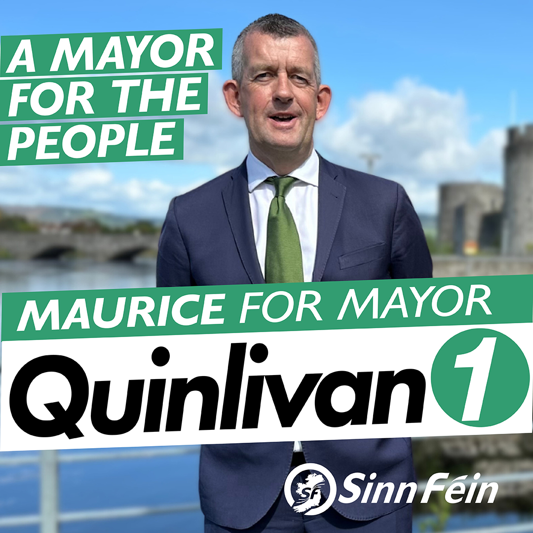 Sinn Féin Limerick TD Maurice Quinlivan has announced he will seek the party’s nomination to contest the Limerick Mayoral election. Limerick needs a Mayor for the people. As Mayor, Maurice Quinlivan will deliver change for ordinary workers, families & communities across Limerick