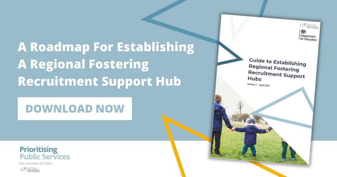 🏠 Enhance #fostercare services in your area with Regional #Fostering #RecruitmentSupportHubs. As part of our #PrioritisingPublicServices campaign, our new guide provides a roadmap for success. Download your copy now: mutualventures.co.uk/fostering #Foster #ChildrensServices