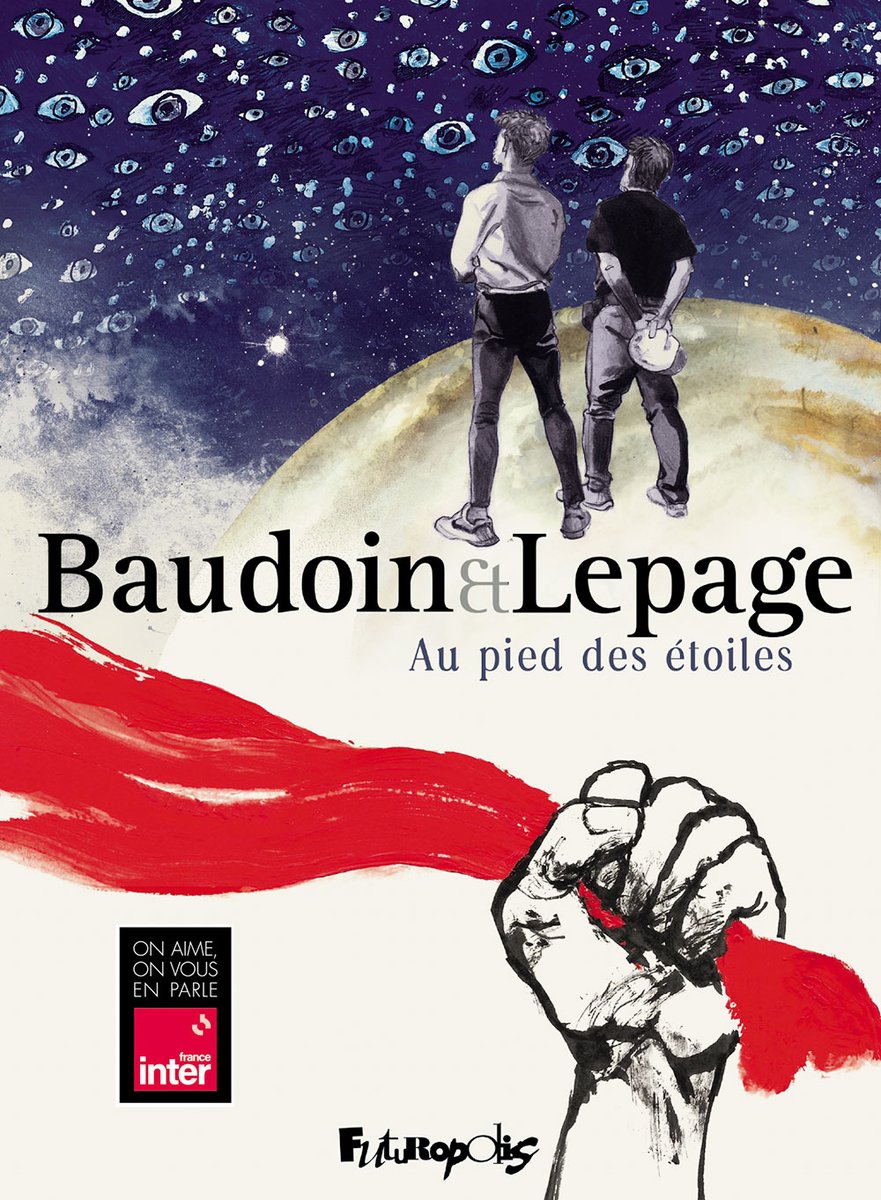 BD | Au pied des étoiles, de Edmond Baudoin et Emmanuel Lepage. Un voyage au bout du monde, au bout de soi. @Futuropolis @franceinter radiofrance.com/les-editions/b…