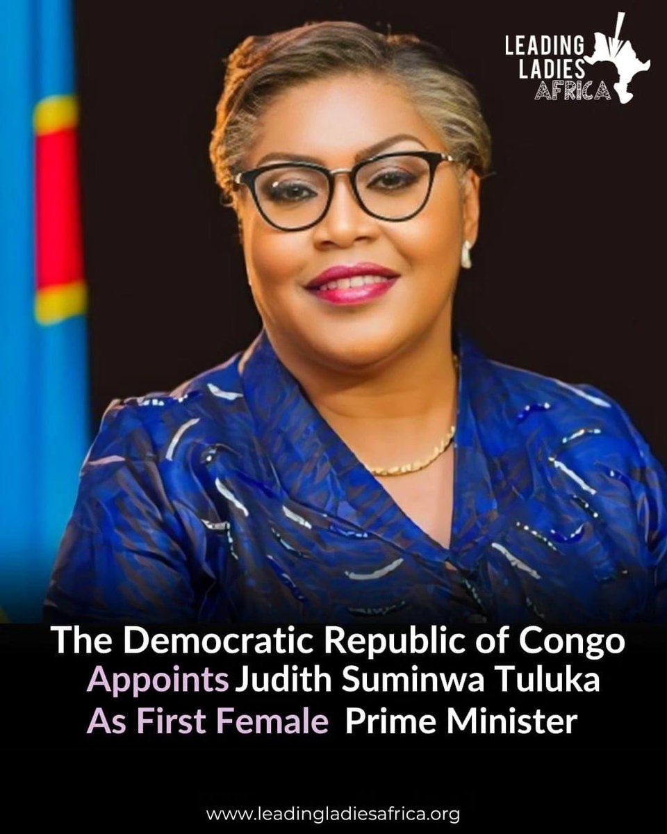 Congratulations to Judith Suminwa Tuluka the first female prime minister of the DRC. Africa is giving rise to powerful & influential women leaders. Women are the present and the future let us celebrate them.@nelsonchamisa @LeadingLadiesAF #WomeninPolitics #LeadingLadiesAfrica